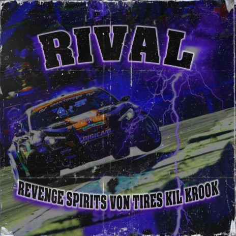 RIVAL ft. VON TIRES & KIL KROOK | Boomplay Music