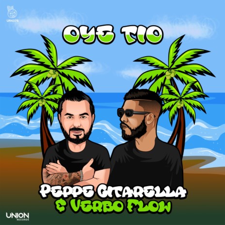 OYE TIO ft. Verbo Flow | Boomplay Music