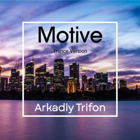 Motive (Trance Version) | Boomplay Music