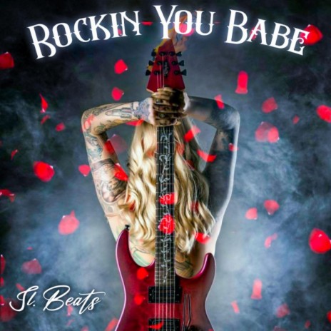 Rockin you babe | Boomplay Music
