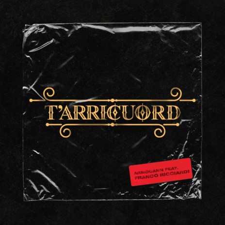 T'arricuord ft. Franco Ricciardi