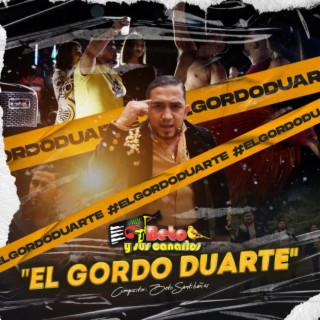 El Gordo Duarte