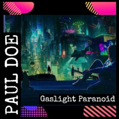 Gaslight Paranoid | Boomplay Music