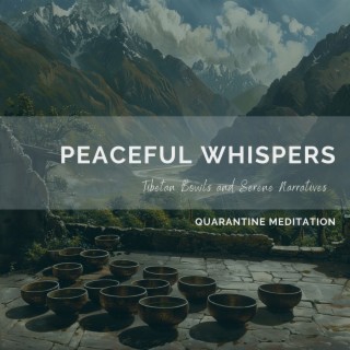 Peaceful Whispers: Tibetan Bowls and Serene Narratives