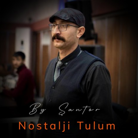 NOSTALJİ TULUM ft. By Şantör
