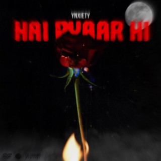 Hai Pyaar Hi