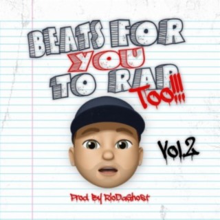 Beats For You To Rap Too!!!, Vol. 2