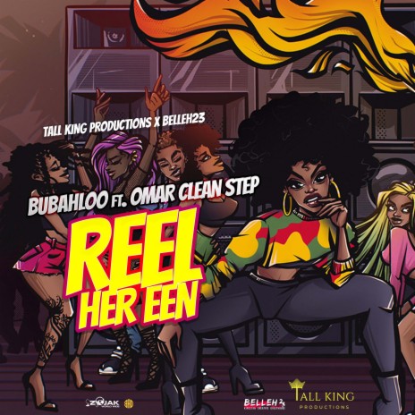 Reel Her Een ft. Omar Clean Step