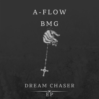 Dream chaser EP