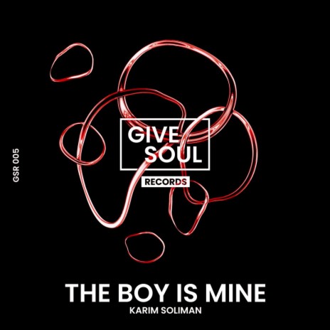 The Boy Is Mine | Boomplay Music