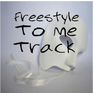 Freestyle to me track