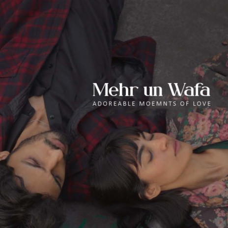 Mehr un Wafa (Remastered) | Boomplay Music