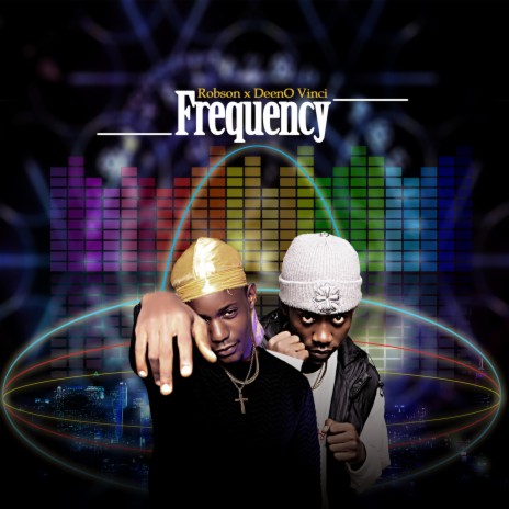 Frequency ft. DeenO' vinci | Boomplay Music