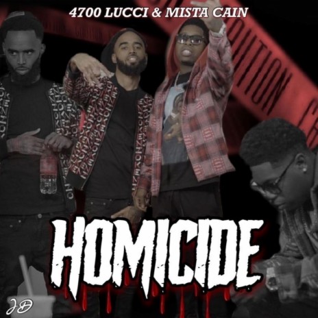 Homicide ft. Mista Cain | Boomplay Music