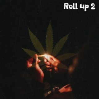 Roll Up 2