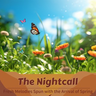 Fresh Melodies Spun with the Arrival of Spring