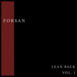 Lean Back, Vol. 1