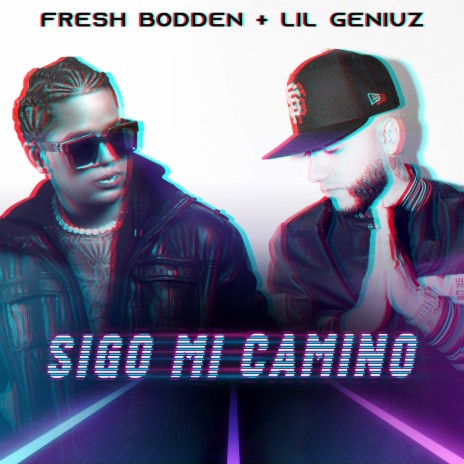 Sigo Mi Camino ft. Lil Geniuz | Boomplay Music