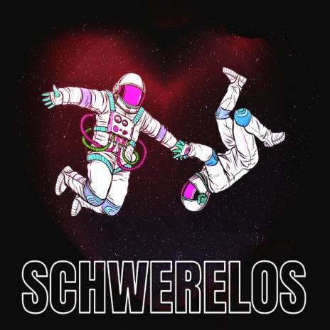 Schwerelos | Boomplay Music