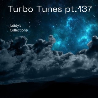 Turbo Tunes pt.137