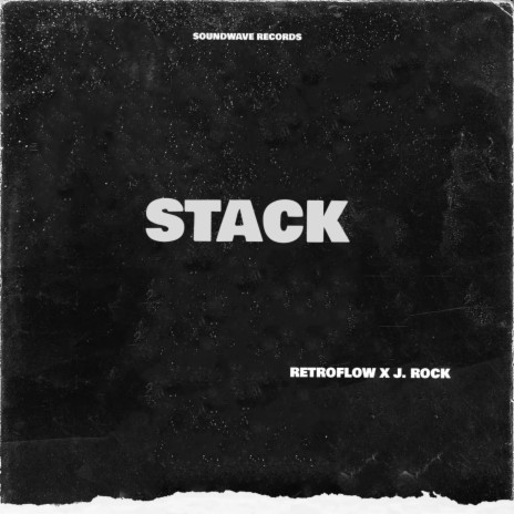 STACK ft. J. Rock