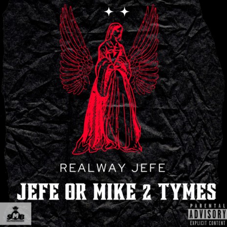 JEFE OR MIKE2TYMES | Boomplay Music