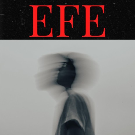 EFE | Boomplay Music