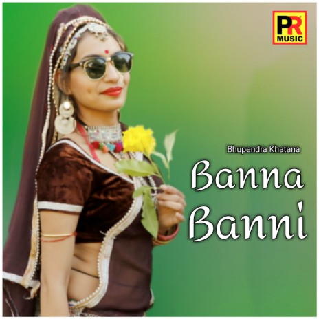 Banna Banni | Boomplay Music