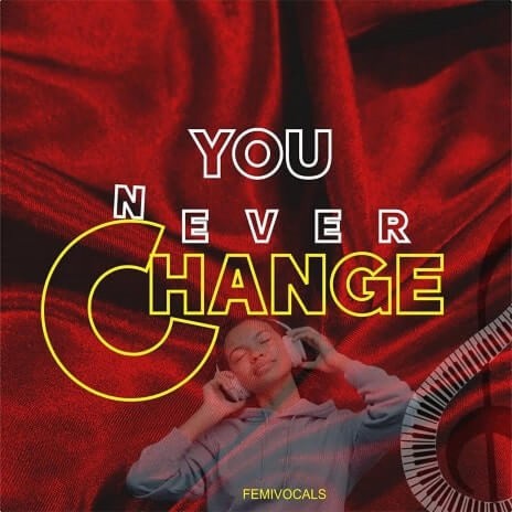 You never change | Boomplay Music