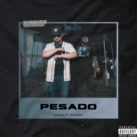 PESADO ft. Bo Bundy | Boomplay Music