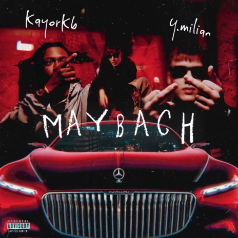 Maybach ft. Y Milian | Boomplay Music