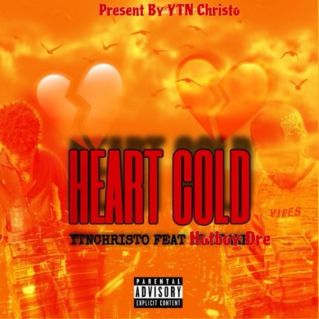 Heart Cold ft. Hotboy Dre | Boomplay Music