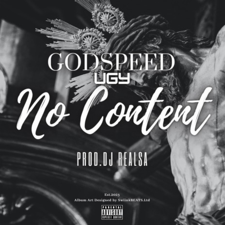 No Content ft. GodSpeed & UGY | Boomplay Music