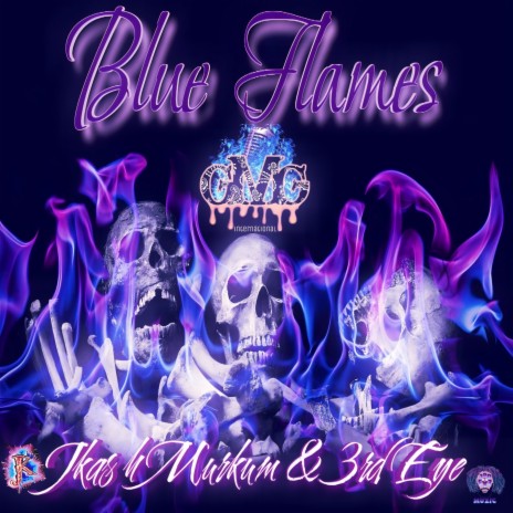 Blue Flames ft. 3rd Eye | Boomplay Music