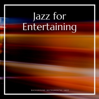 Jazz for Entertaining