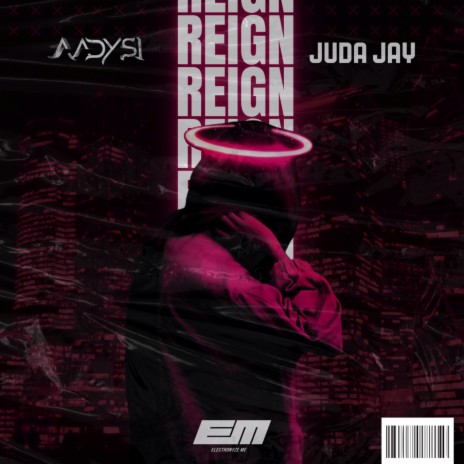 Reign ft. Juda Jay | Boomplay Music