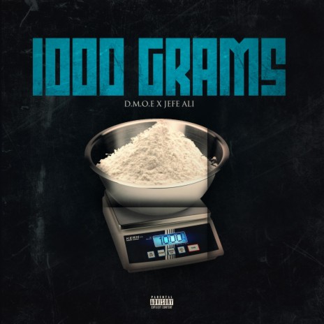 1000 Grams ft. Jefe Ali