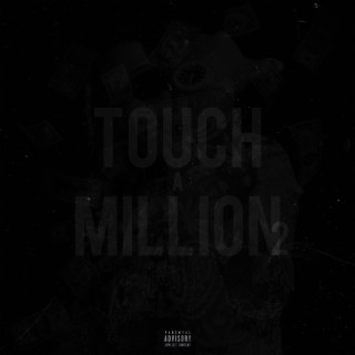 Touch A Million 2