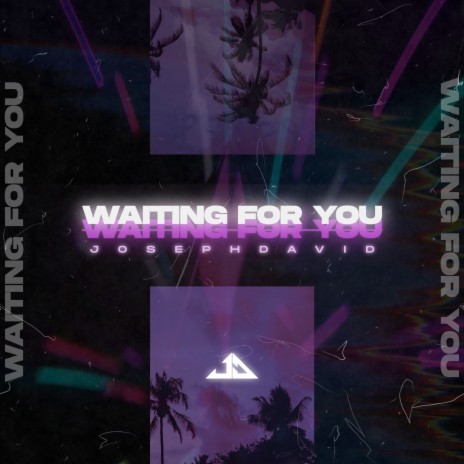 Waiting for You | Boomplay Music