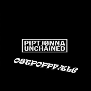 Piptjønna Unchained