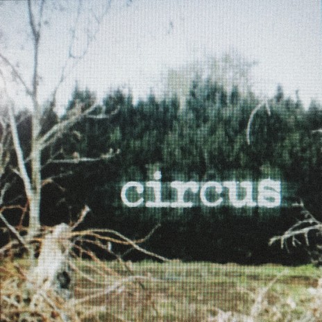 circus | Boomplay Music