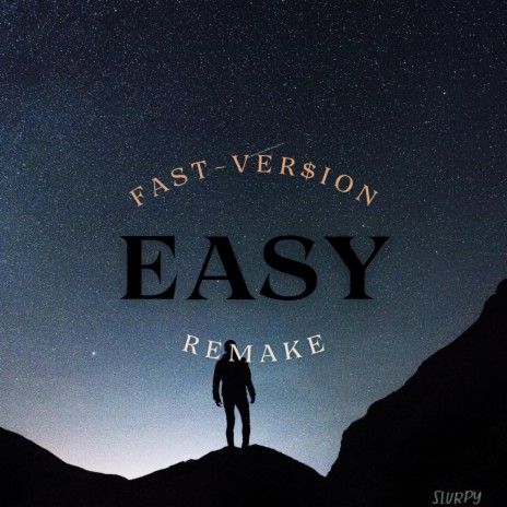 EASY remake (fast-vers$ion) | Boomplay Music