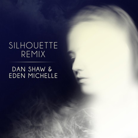 Silhouette (Remix) ft. Eden Michelle | Boomplay Music