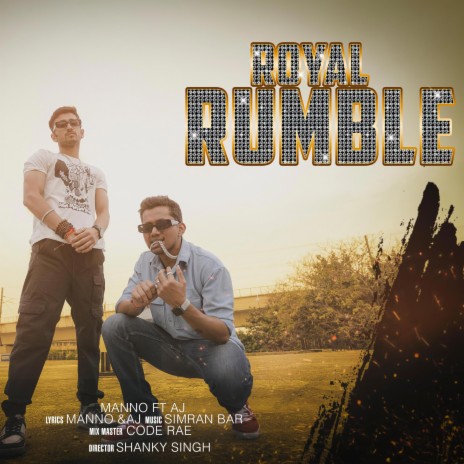 Royal Rumble ft. AJRUSTED