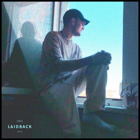 Laidback | Boomplay Music