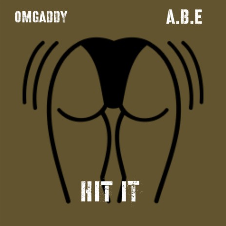 Hit It ft. A.B.E