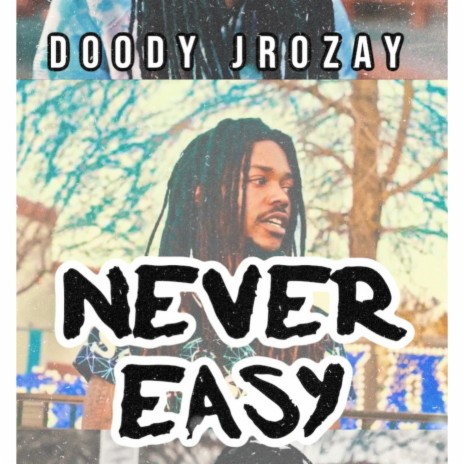 Never Easy | Boomplay Music