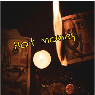 Hot money