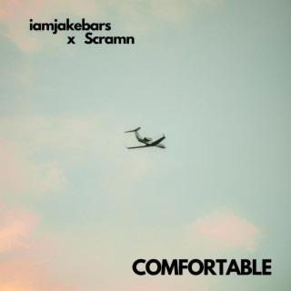 Comfortable ft. Scramn lyrics | Boomplay Music