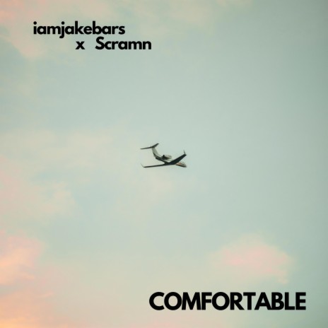 Comfortable ft. Scramn | Boomplay Music